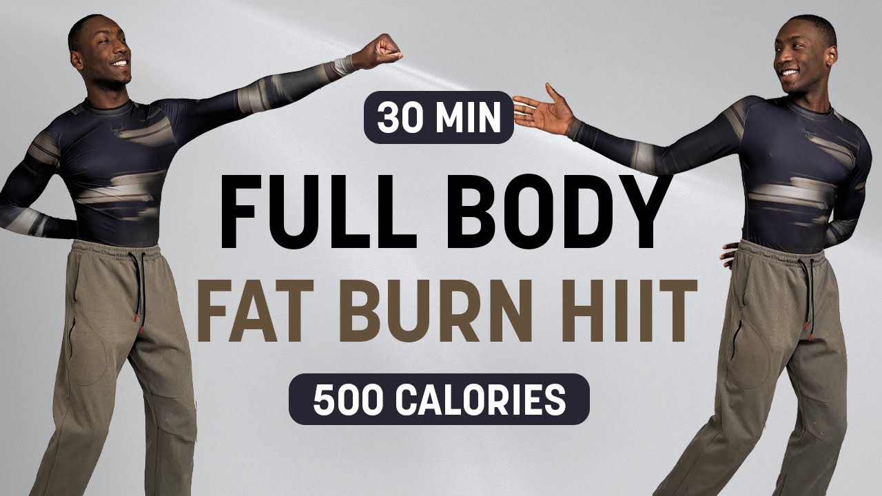 30 MIN FULL BODY FAT BURN HIIT WORKOUT | 500 Calories | No Equipment ...