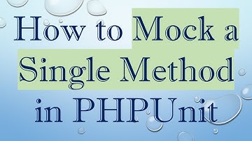 How to Mock a Single Method in PHPUnit