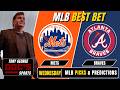 MLB Picks and Predictions - New York Mets vs Atlanta Braves, 8/12/26 Best Bets, Odds & Betting Tips
