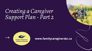 Creating a Caregiver Support Plan- Part 2