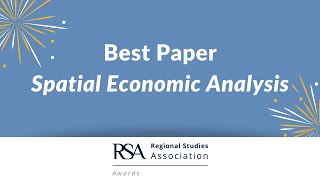 2024 Spatial Economic Analysis Best Paper Award