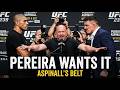 Alex Pereira CONFIRMS Heavyweight Move and TARGETS Tom Aspinall’s Belt