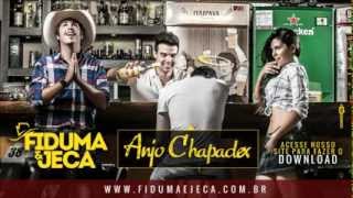 Fiduma & Jeca - Anjo Chapadex (2014)