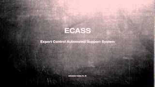 What does ECASS mean