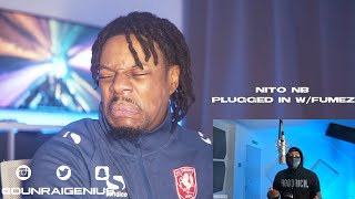 Nito NB - Plugged In W/Fumez The Engineer | PressPlay | Genius Reaction