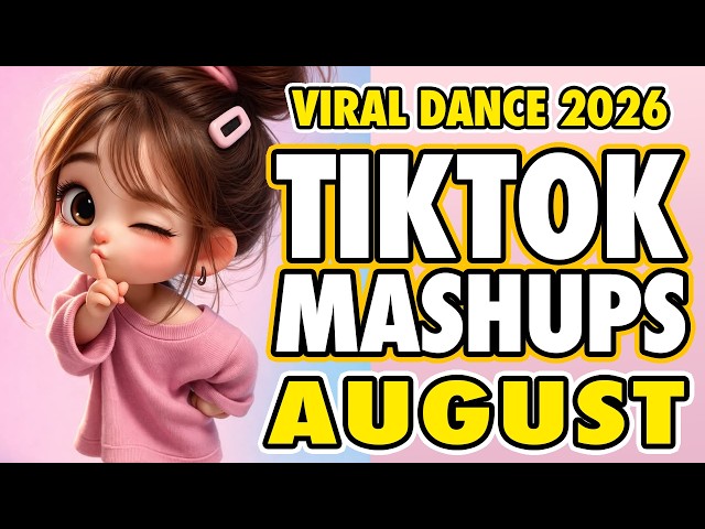 New Tiktok Mashup 2026 Philippines Party Music Viral Dance Trends August 2nd
