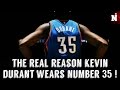 The Real Story Behind Why NBA Player Kevin Durant Wears Number 35!