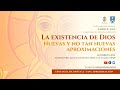 La existencia de Dios. Nuevas y no tan nuevas aproximaciones | Enric Gel