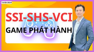 🔴Có nên đu game phát hành các cổ phiếu chứng khoán SSI, SHS, VCI, VIX, VND, FTS, CTS, BSI hay không?