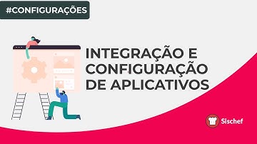 02 - Integração e configuração de aplicativos