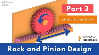 Rack and Pinion part 3  Adding Joints and Motion