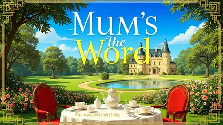 Mum's the Word [ Ellie Haskell Mystery #3 ] By Dorothy Cannell | Audiobook Cozy Mystery Full
