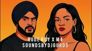 M4 X Rude boy | SoundsByDJGurds 