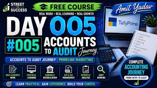 DAY 005 | Daily Accounting Practical | Accounts to Audit Journey | Amit Yadav