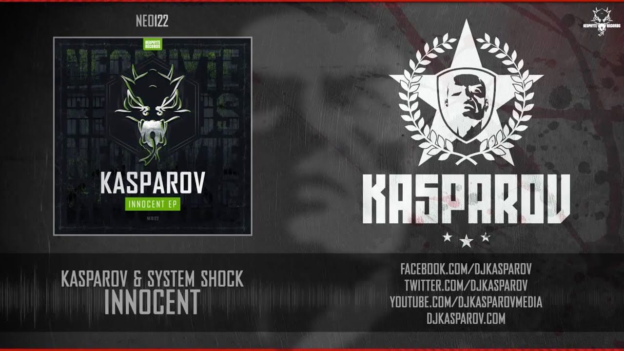 Watch Kasparov & System Shock - Innocent on YouTube Watch Kasparov & System Shock - Innocent on YouTube