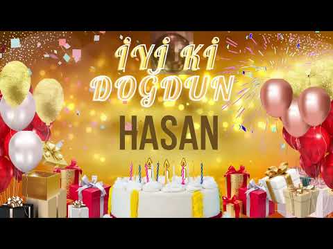 HASAN - Doğum Günün Kutlu Olsun Hasan