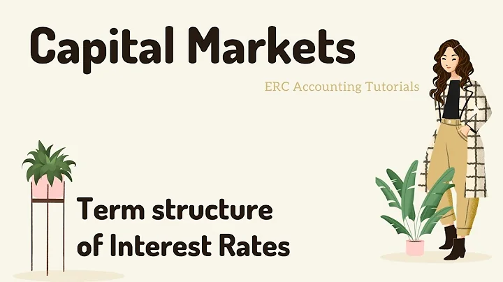 Capital Markets. Term Structure of Interest Rates.