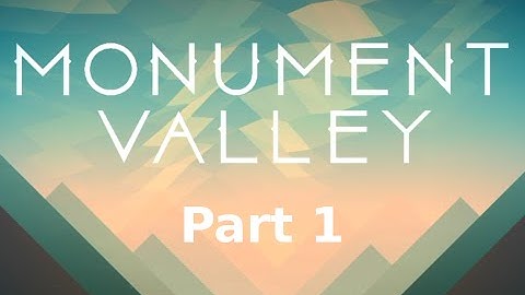 Monument Valley Walkthrough - Part 1