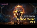 TRANCE MUSIC PART#64/COLLECTION