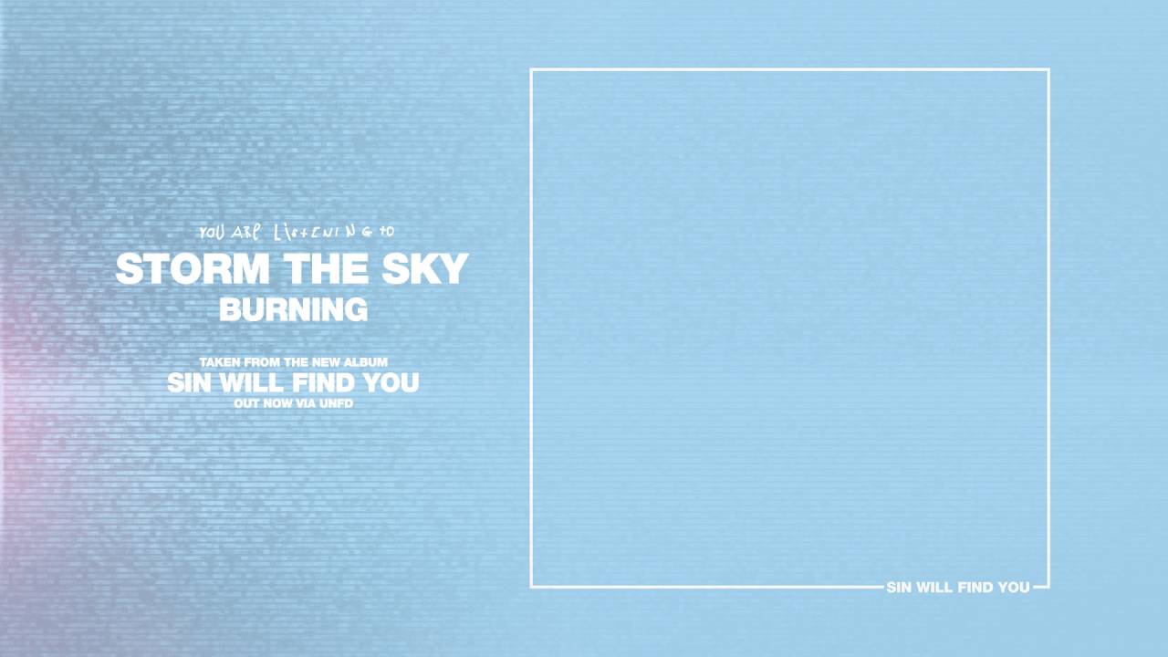 Watch Storm The Sky - Burning on YouTube