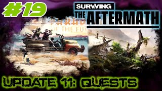 Surviving the Aftermath - Update 11: Quests – Let’s Play - #19
