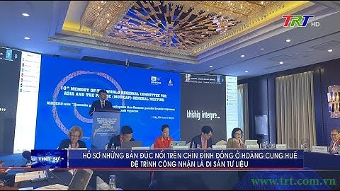 Hồ sơ Những bản đúc nổi trên chín đỉnh đồng ở Hoàng cung Huế đệ trình công nhận là Di sản tư liệu