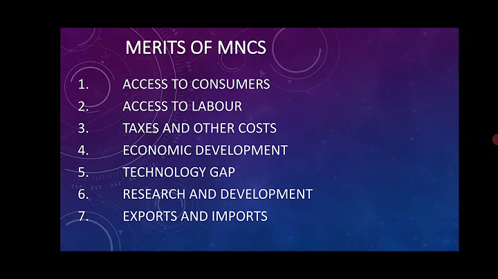 Why are MNCs spreading across the borders give two reasons