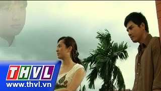 THVL | Người tình bí ẩn - Tập 1