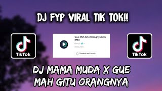 Sound Danzz? 🎟 - DJ MAMA MUDA X GUE MAH GITU ORANGNYA VIRAL TIK TOK 2022🎶🎶