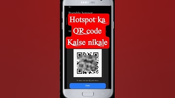 hotspot ka QR code Kaise nikale। Hotspot ka QR code scan and connect Karen