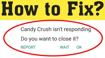 How to Fix Candy Crush isn
