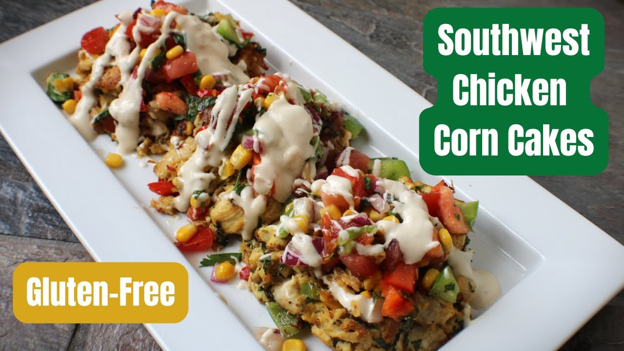 Southwest Chicken Corn Cakes - Gluten Free