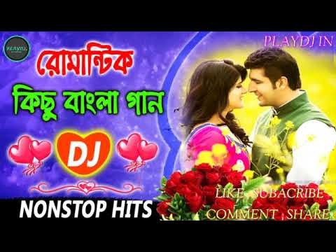 bangla-romantic-nonstop-dj-song-|-বাংলা-রোমান্টিক-কিছু-গান-|-nonstop-dj-song-|-bangla-old-dj-song
