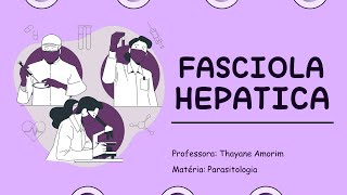 Fasciola hepatica - Parasitologia