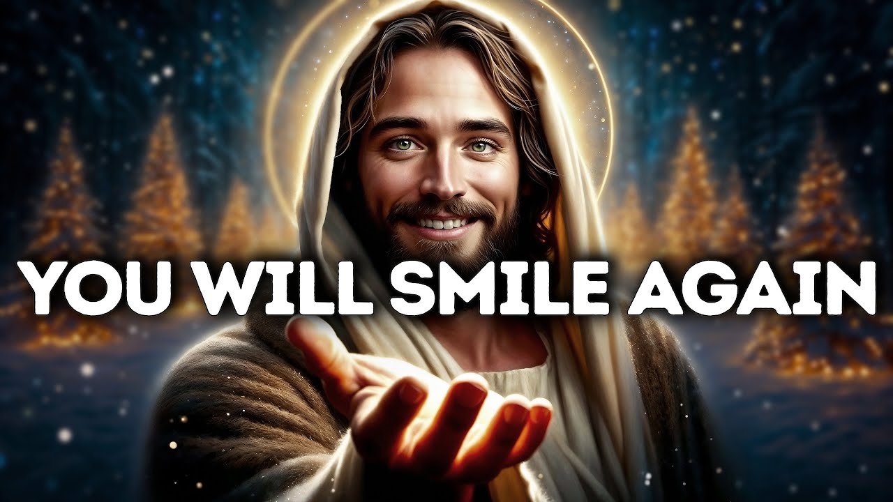 God Says- YOU WILL SMILE AGAIN | God Message | Gods Message Now Today | God's Message Now For You