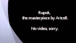 Vignette de la vidéo "Rupok by Artcell"
