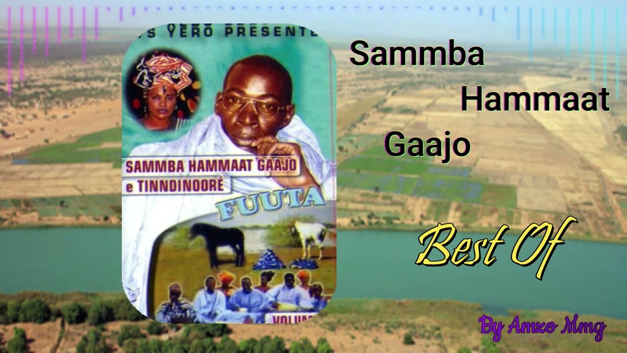 Sammba Hammaat Gaajo - Best Of