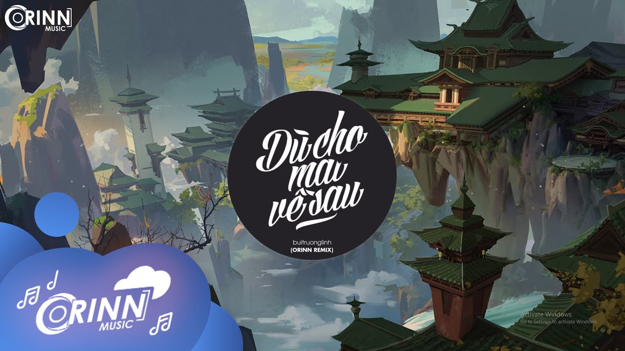 d cho mai v sau orinn remix buitruonglinh nh c tr d cho mai v sau orinn remix buitruonglinh nh c tr