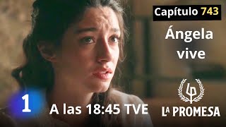 La Promesa Viernes 26 De Diciembre A Las 1835 Avance Capítulo 743 Serie Tve