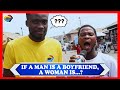 If a boy is a boyfriend a girl is  street quiz  funnys  funny africans 