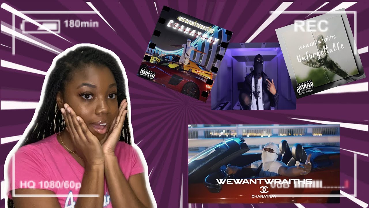 reacting uk rapper wewantwraiths songs chanaynay unforgettable reacting uk rapper wewantwraiths songs chanaynay unforgettable