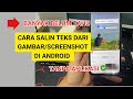 Cara salin teks dari gambar/screenshot tanpa aplikasi di android