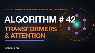 Transformers & Attention: The Architecture Behind Every Modern LLM (50 Algorithms #42)