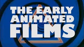 The Early Animated Films