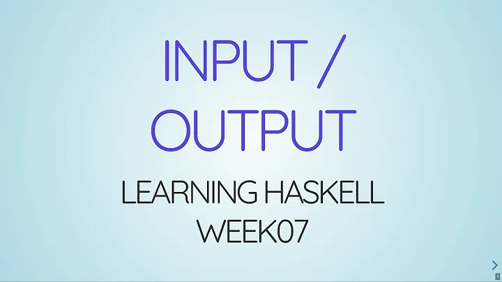 Learning Haskell Week07 - Input/Output