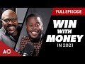 How to Win With Your Money in 2021 w/ Chris Hogan