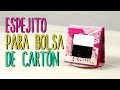 Espejo Reciclado para Bolsa - Espejo Casero de Cartón y Tela - Catwalk Cartonaje