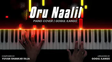 Oru Naalil Piano Cover | Pudhupettai | Yuvan Shankar Raja | Gogul Ilango