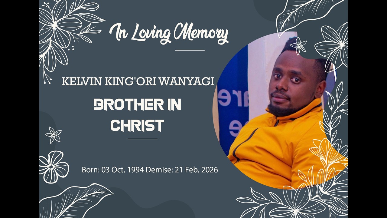 In Loving Memory of Kelvin king'ori wanyagi