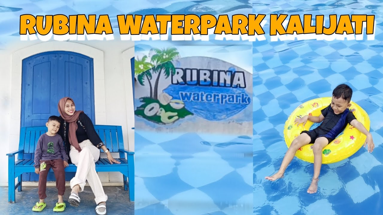 RUBINA WATERPARK KALIJATI, REKOMENDASI KOLAM RENANG DI KALIJATI SUBANG JAWA BARAT
